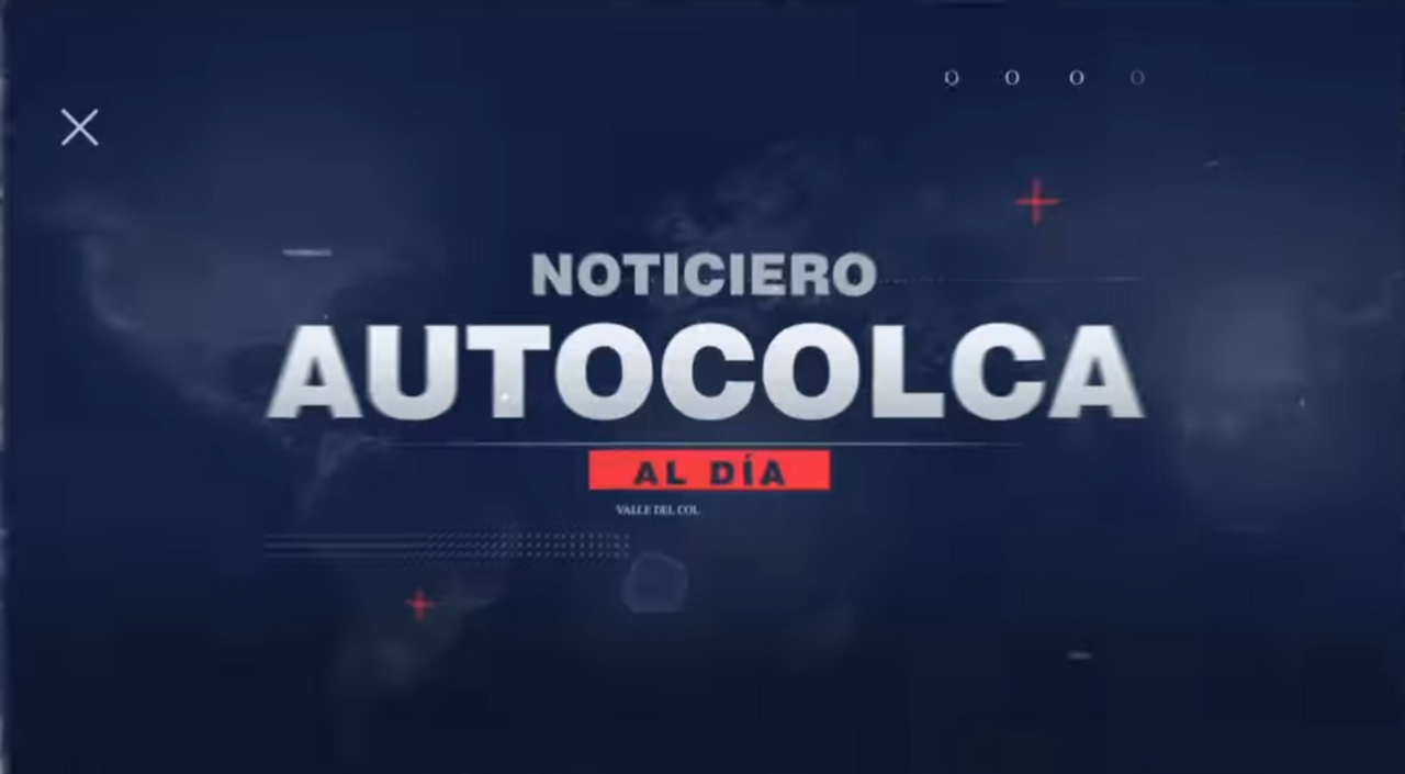 AUTOCOLCA presenta su noticiero digital "AUTOCOLCA AL DÍA"